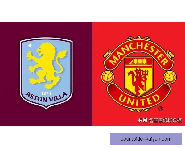 英超维拉持续提升 争夺欧冠资格形势良好